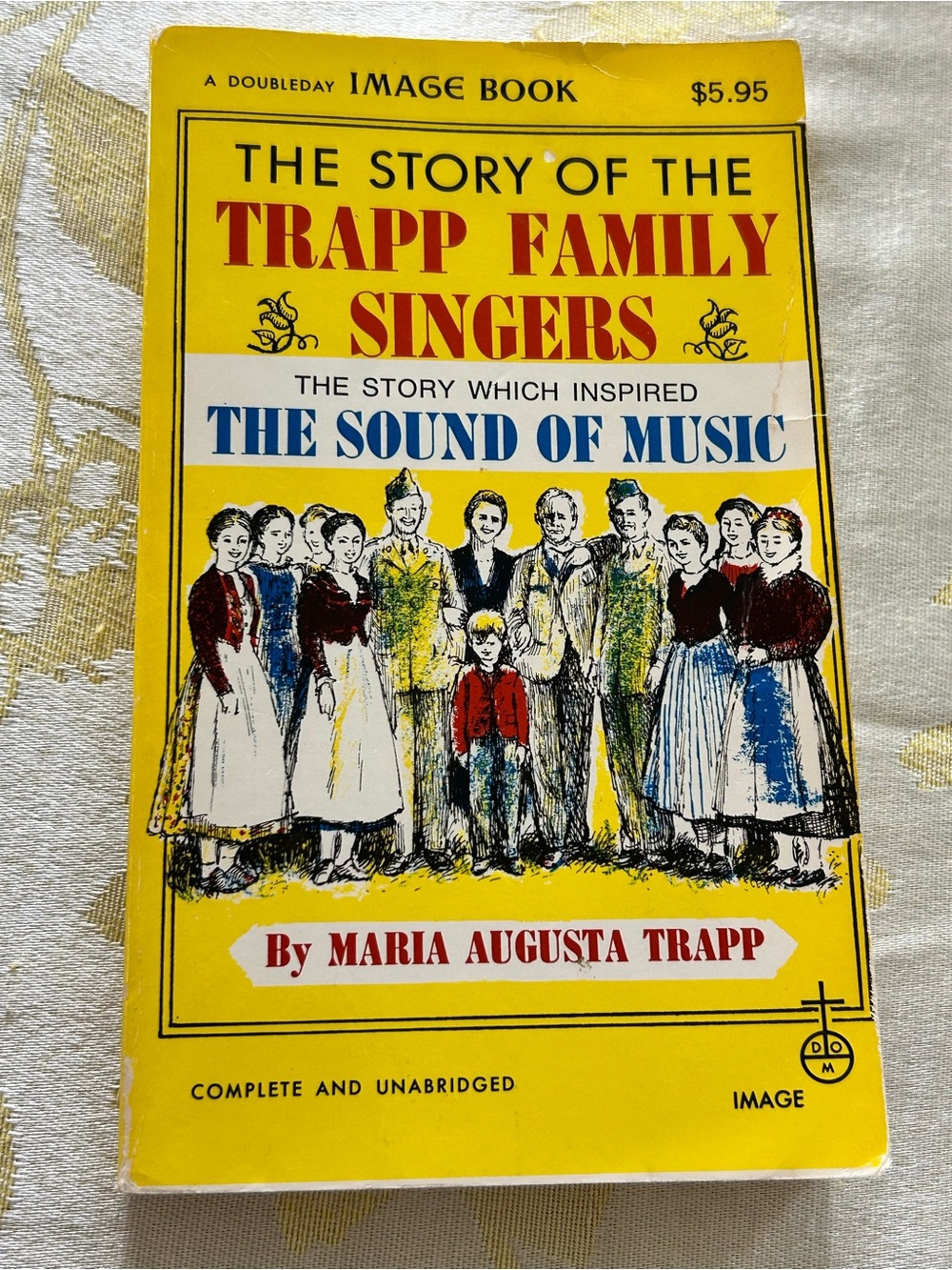 The Story of the Trapp Family Singers by Maria Augusta Trapp